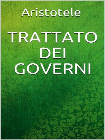 Trattato dei governi - Aristotele