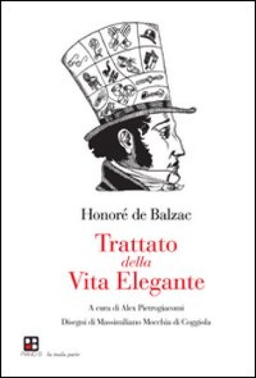 Trattato della vita elegante - Honoré de Balzac