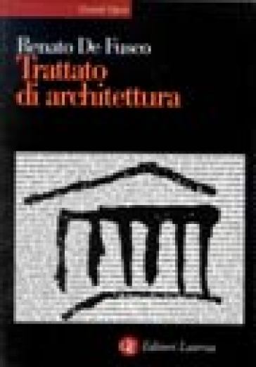 Trattato di architettura - Renato De Fusco