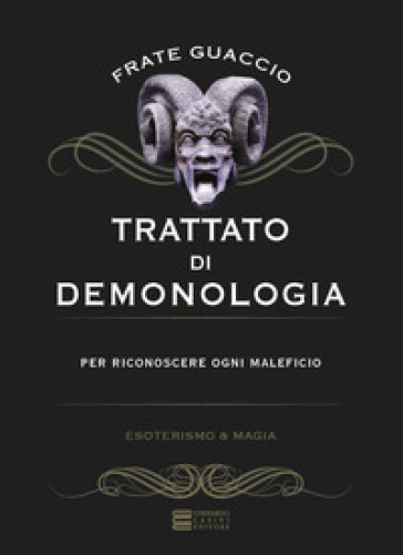 Trattato di demonologia - Francesco Maria Guaccio