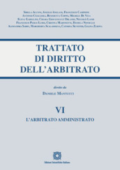 Trattato di diritto dell arbitrato. 6: L  arbitrato amministrativo