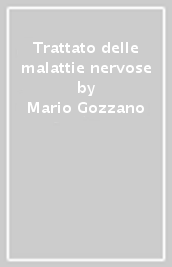 Trattato delle malattie nervose