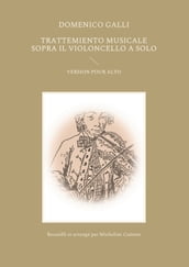 Trattemiento musicale sopra il violoncello a solo