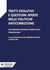 Tratti evolutivi e questioni aperte nelle politiche anticorruzione