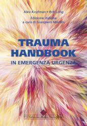 Trauma handbook in emergenza urgenza