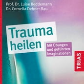 Trauma heilen (Hörbuch)