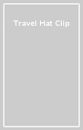 Travel Hat Clip