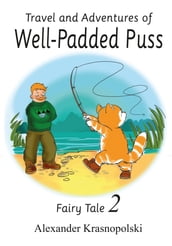 Travel and Adventures of Well-Padded Puss