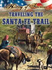 Traveling The Santa Fe Trail