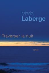 Traverser la nuit