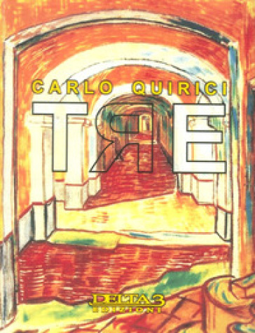 Tre - Carlo Quirici