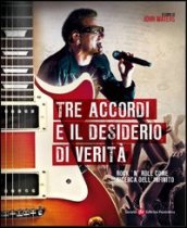 Tre accordi e il desiderio di verità. Rock