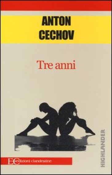 Tre anni - Anton Cechov