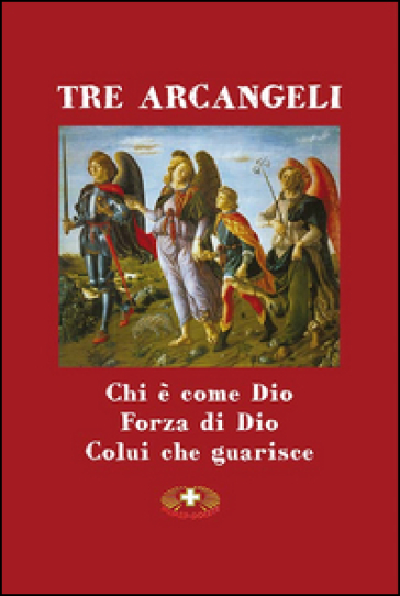 Tre arcangeli. San Michele, San Gabriele e San Raffaele - Marcello Stanzione