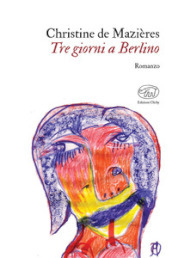 Tre giorni a Berlino