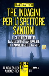 Tre indagini per l ispettore Santoni