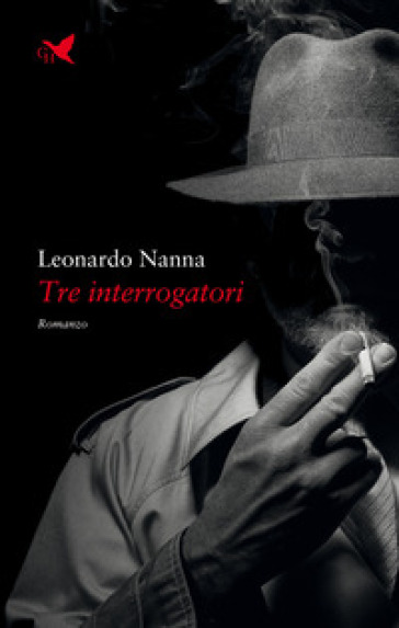 Tre interrogatori - Leonardo Nanna