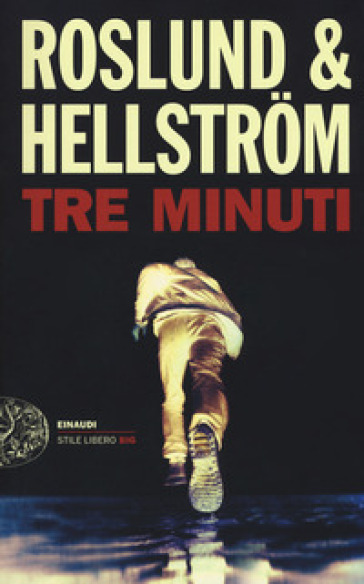 Tre minuti - Anders Roslund - Borge Hellstrom