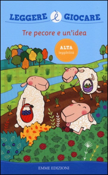 Tre pecore e un'idea - Raffaella Bolaffio