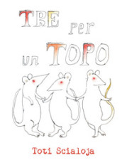 Tre per un topo