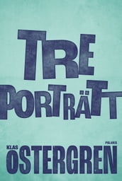 Tre porträtt