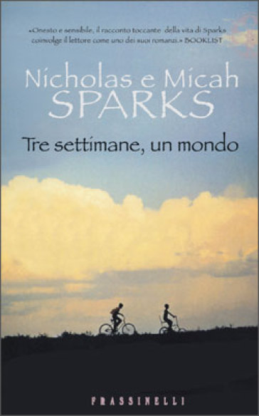 Tre settimane, un mondo - Nicholas Sparks - Micah Sparks