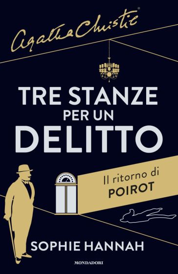 Tre stanze per un delitto. Il ritorno di Poirot - Sophie Hannah - Agatha Christie®