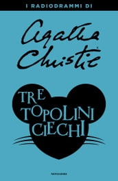 Tre topolini ciechi