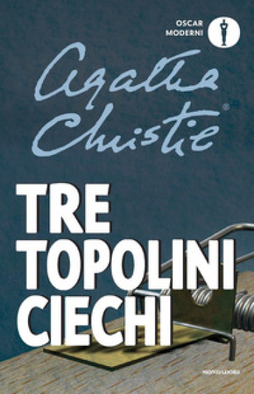 Tre topolini ciechi e altre storie - Agatha Christie