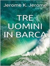 Tre uomini in barca