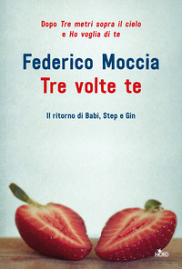 Tre volte te - Federico Moccia