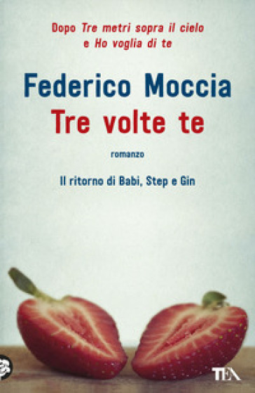 Tre volte te - Federico Moccia