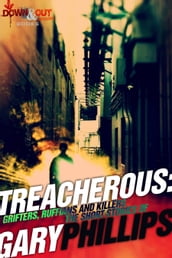 Treacherous: Grifters, Ruffians and Killers