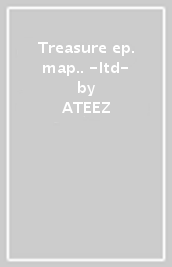 Treasure ep. map.. -ltd-