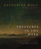 Treasures in the Dark