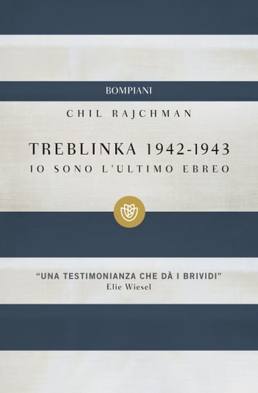 Treblinka 1942-1943 - Chil Rajchman