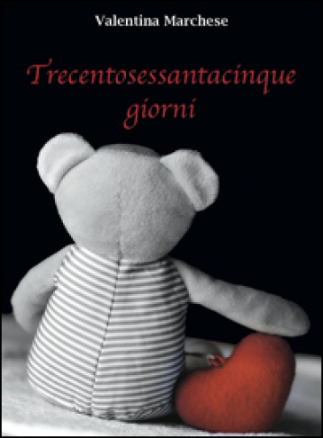 Trecentosessantacinque giorni - Valentina Marchese