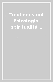 Tredimensioni. Psicologia, spiritualità, formazione (2020). 1.