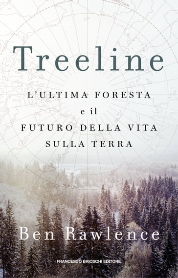 Treeline - Ben Rawlence