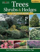 Trees, Shrubs & Hedges for Your Home, 4th Edition