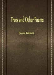 Trees and Other Poems