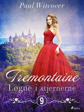 Tremontaine 9: Løgne i stjernerne