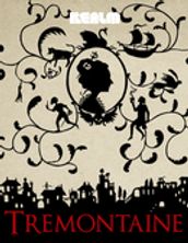 Tremontaine: Book 1