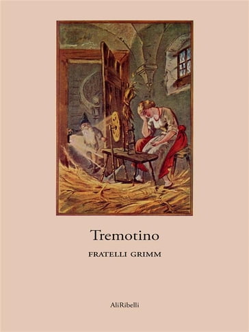 Tremotino - Fratelli Grimm