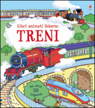 Treni. Ediz. illustrata - Alex Frith - Colin King