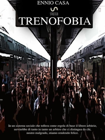 Trenofobia - Ennio Casa