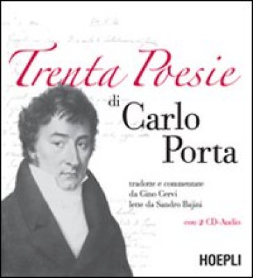 Trenta poesie. Con 2 CD Audio - Carlo Porta