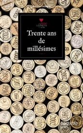 Trente ans de millésime