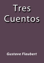 Tres Cuentos