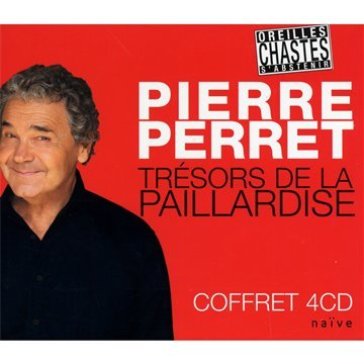 Tresor de la paillardise - Pierre PERRET